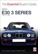 The Essential Buyers Guide BMW E30 3 Series 1981 to 1994