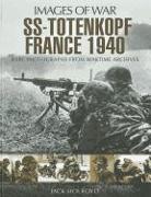SS-Totenkopf France 1940 (Images of War Series)