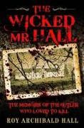 The Wicked Mr Hall