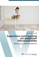 Supervision und Coaching mit weiblichen Führungskräften
