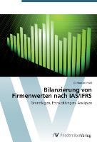 Bilanzierung von Firmenwerten nach IAS/IFRS