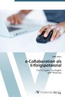 e-Collaboration als Erfolgspotenzial
