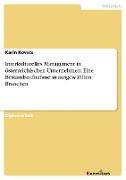 Interkulturelles Management in österreichischen Unternehmen: Eine Bestandsaufnahme in ausgewählten Branchen