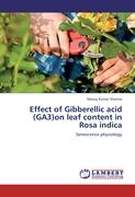 Effect of Gibberellic acid (GA3)on leaf content in Rosa indica