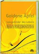 Goldene Äpfel - Spiegelbilder des Lebens