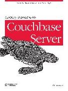 Getting Started with Couchbase Server: Extreme Scalability at Your Fingertips