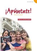 ¡Apúntate!, 2. Fremdsprache, Ausgabe 2008, Paso al bachillerato, Schülerbuch