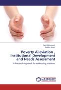 Poverty Alleviation , Institutional Development and Needs Assessment