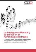 La Inteligencia Musical y su Efecto en el Aprendizaje del Inglés