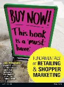 Fundamentals of Retailing and Shopper Marketing