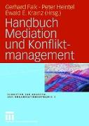 Handbuch Mediation und Konfliktmanagement