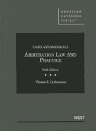 Cases and Materials on Arbitration Law and Practice