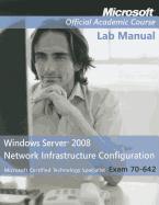 Exam 70-642 Windows Server 2008 Network Infrastructure Configuration