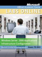 Windows Server 2008 Applications Infrastructure Configuration: Exam 70-040 [With Access Code]