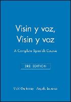 Electronic Workbook to Accompany Vision y Voz: A Complete Spanish Course, 3e