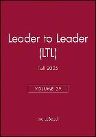 Leader to Leader (LTL), Volume 39, Fall 2005