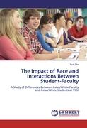 The Impact of Race and Interactions Between Student-Faculty