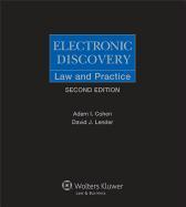 Electronic Discovery: Law and Practice