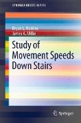 Study of Movement Speeds Down Stairs