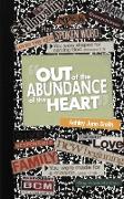 Out of the Abundance of the Heart