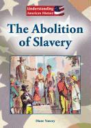 The Abolition of Slavery