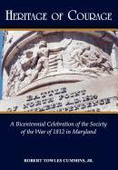 Heritage of Courage: A Bicentennial Celebration of the Society of the War of 1812