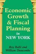 Economic Growth and Fiscal Planning in New York