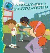 A Bully-Free Playground