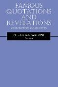 Famous Quotations and Revelations: Collector of Quotes
