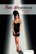 Amy Winehouse: R&B, Jazz, & Soul Musician