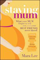 Staying Mum