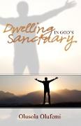 Dwelling in God's Sancturay