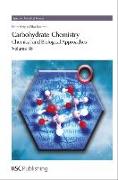 Carbohydrate Chemistry, Volume 38: Chemical and Biological Approaches