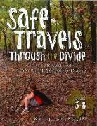 Safe Travels Through the Divide: A Journey Toward Healing When Parents Separate or Divorce