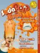 Soda Pop Head Activity and Idea Book