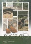 Iron Age Echoes