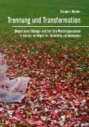 Trennung und Transformation