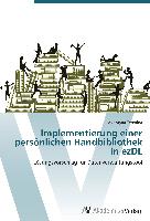 Implementierung einer persönlichen Handbibliothek in ezDL