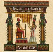 Homage to Hathor. Huldigung der Göttin und der Hathoren