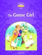 Classic Tales Second Edition: Level 4: The Goose Girl