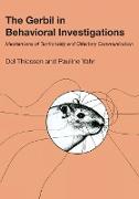 The Gerbil in Behavioral Investigations