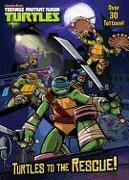 Turtles to the Rescue! (Teenage Mutant Ninja Turtles)