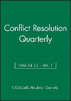 Conflict Resolution Quarterly, Volume 25, Number 1, Autumn 2007