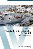 Trends der internationalen Asylpolitik