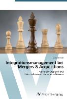 Integrationsmanagement bei Mergers & Acquisitions