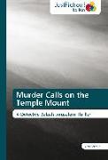 Murder Calls on the Temple Mount