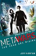 MetaWars: The Dead are Rising