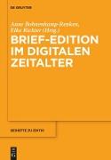 Brief-Edition im digitalen Zeitalter