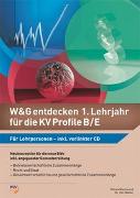 W&G entdecken 1. Lehrjahr für die KV Profile B/E