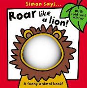Simon Says... Roar Like a Lion!